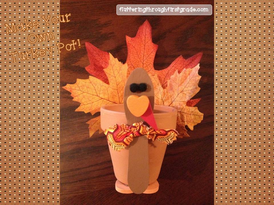 Calling All Crafters! Turkey Pots for Giving - Fluttering Through the ...