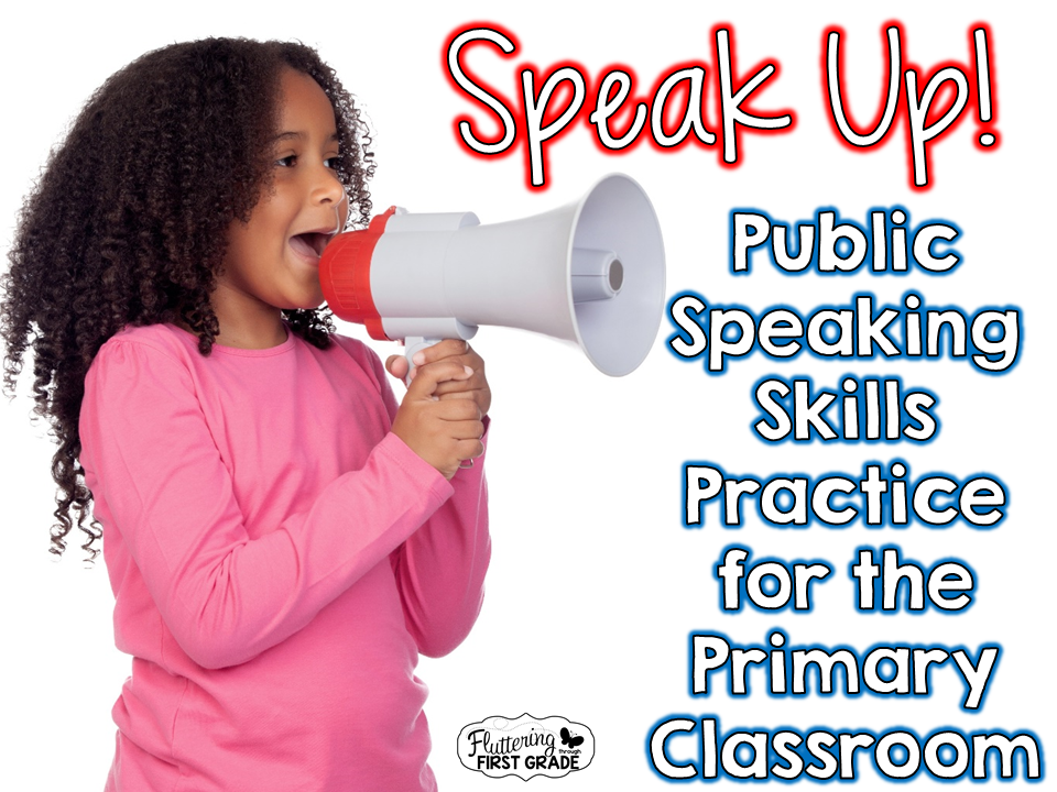 Public Speaking Skills Practice for the Primary Classroom