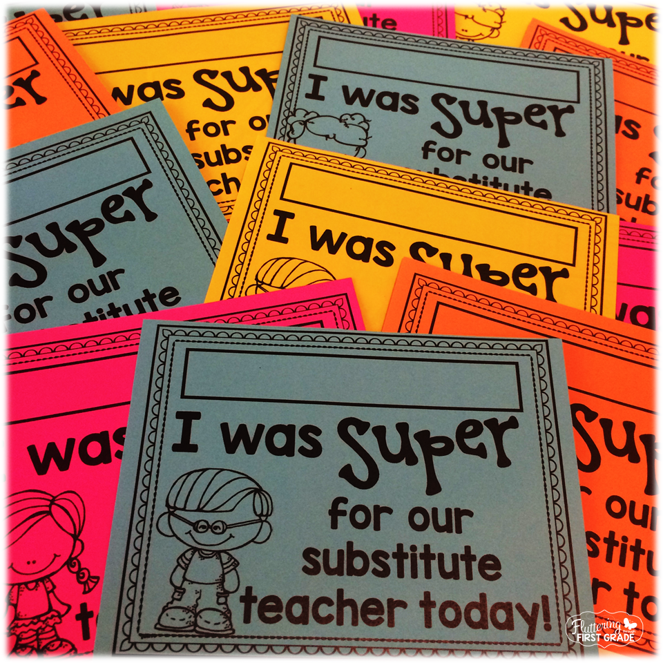 Super Sub Slips. Great for substitute teacher days!