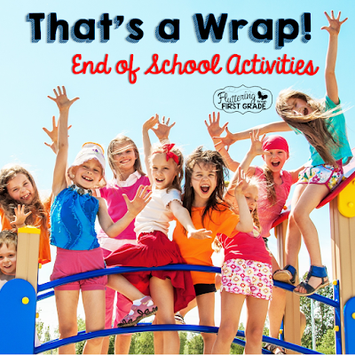 End of school year activities for primary classrooms